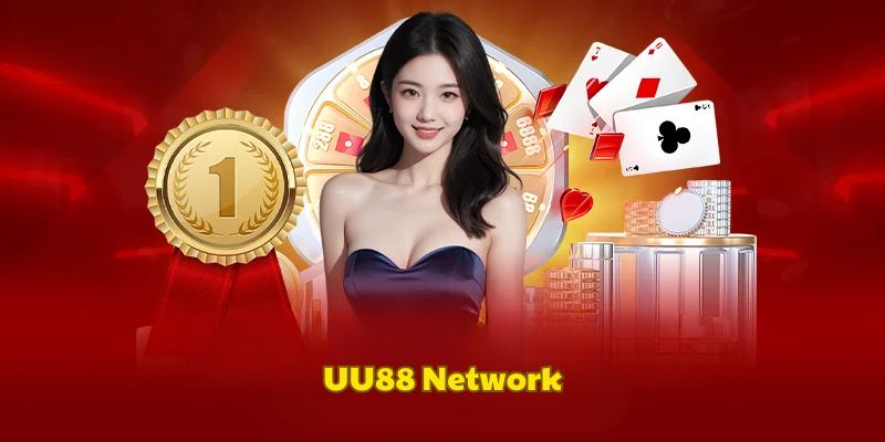 Tổng quan chung nền tảng cá cược UU88 network